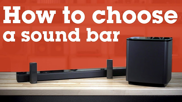 How To Choose A Soundbar?
