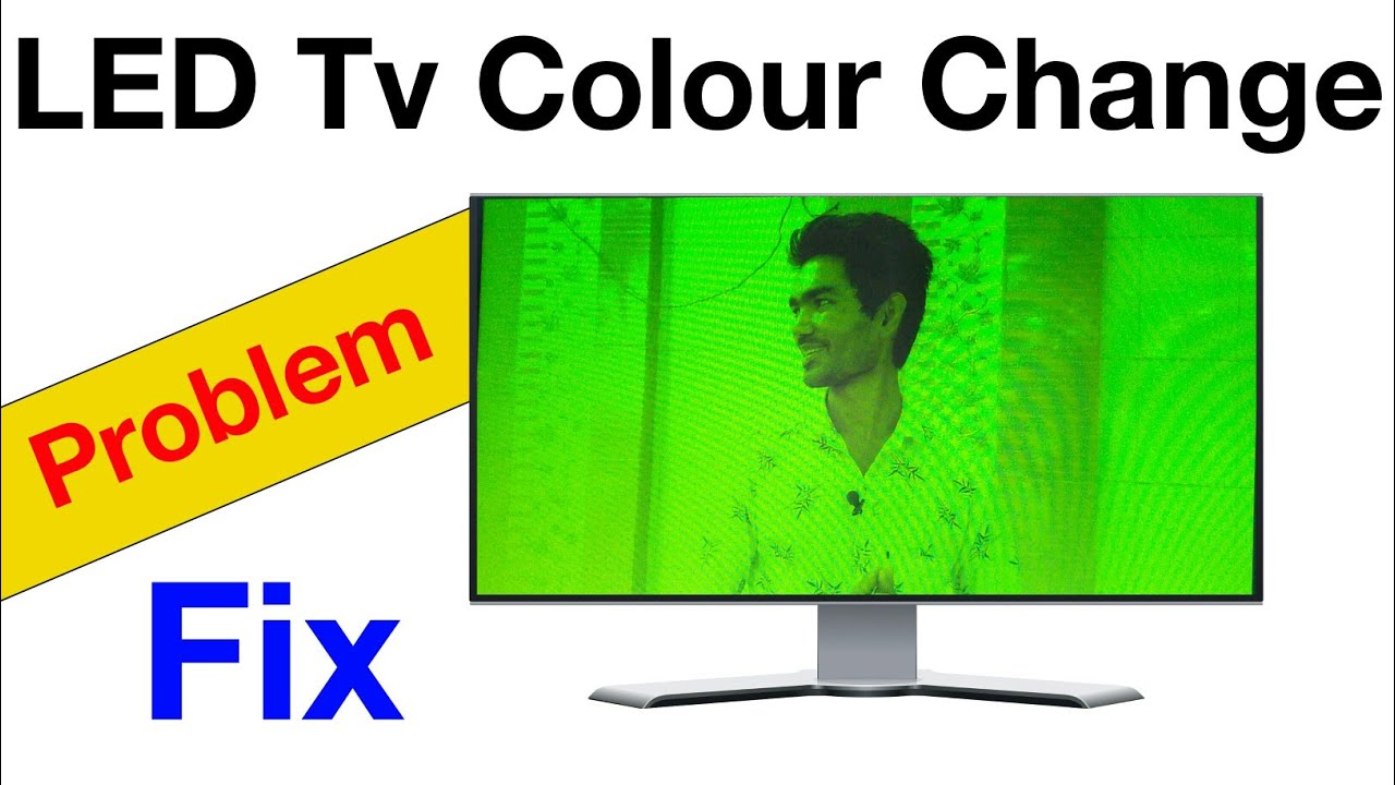 How To Fix Color Problems On LED TVs?